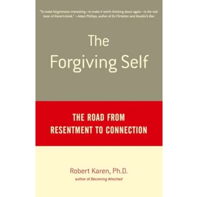 Abbildung von The Forgiving Self: Road from Resentment to Connection