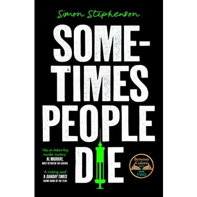 Abbildung von Sometimes People Die: A SUNDAY TIMES Crime Book of the Month and NEW YORK Editor Pick