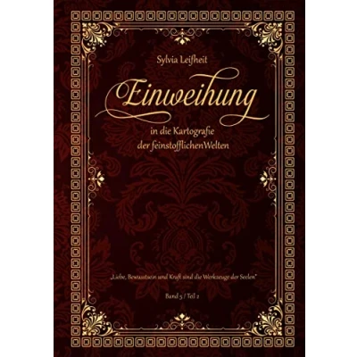 Abbildung von Einweihung in die Kartografie der feinstofflichen Welten: Teil 2