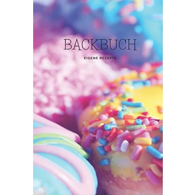 Abbildung von Backbuch Eigene Rezepte: Das Rezeptbuch zum Selberschreiben 120 Seiten Für deine Lieblingsrezepte A5 Softcover (leeres Backbuch)blanco , gepunktet, dotted