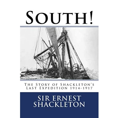 Abbildung von South!: The Story of Shackleton&#039;s Last Expedition 1914 1917