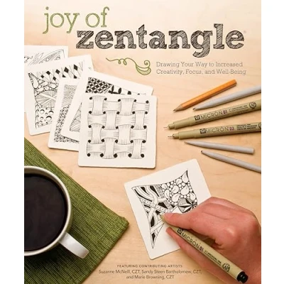Abbildung von Joy of Zentangle: Drawing Your Way to Increased Creativity, Focus, and Well Being