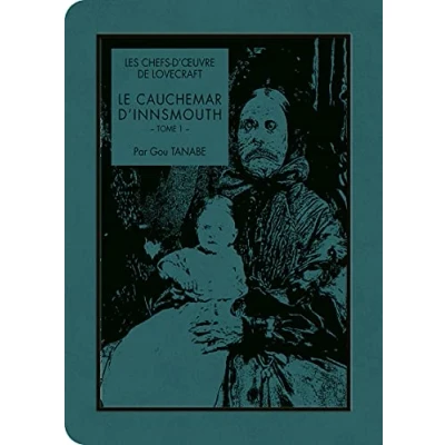 Abbildung von Les Chefs d&#039;oeuvre de Lovecraft Le cauchemar d&#039;Innsmouth T01: Tome 1