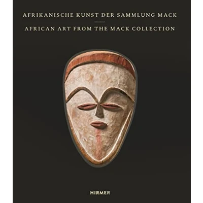 Abbildung von Afrikanische Kunst der Sammlung Mack: of the Mack Collection