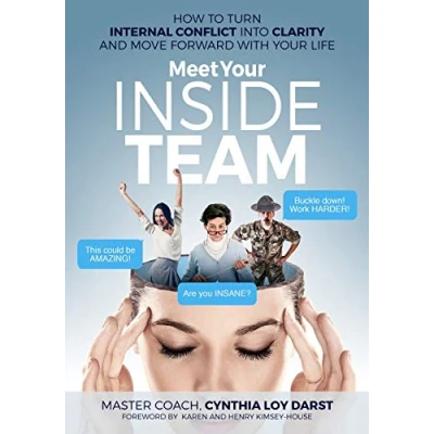 Abbildung von Meet Your Inside Team: How to Turn Internal Conflict into Clarity and Move Forward with Life