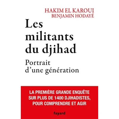 Abbildung von Les militants du djihad: Portrait d&#039;une génération