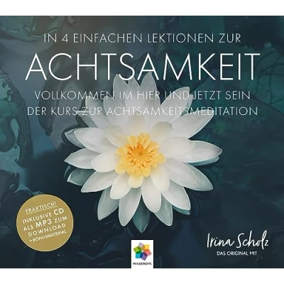 Abbildung von Achtsamkeit * In 4 einfachen Lektionen zur Inklusive CD als MP3 Download