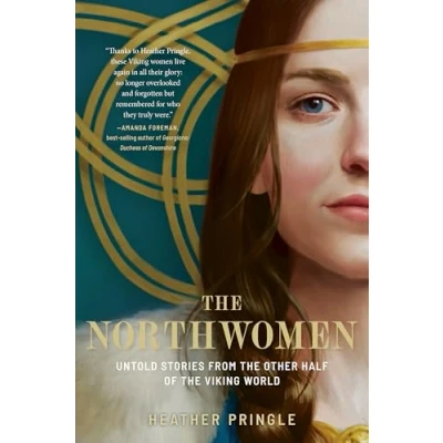 Abbildung von the Northwomen: Untold Stories From Other Half of Viking World