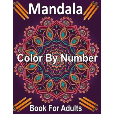 Abbildung von Color by Number mandala book for Adults: large print coloring pages Adults and teens (Mandala Adult)