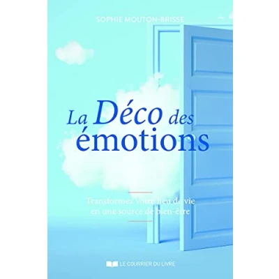 Abbildung von La déco des émotions Transformez votre lieu de vie en une source bien être