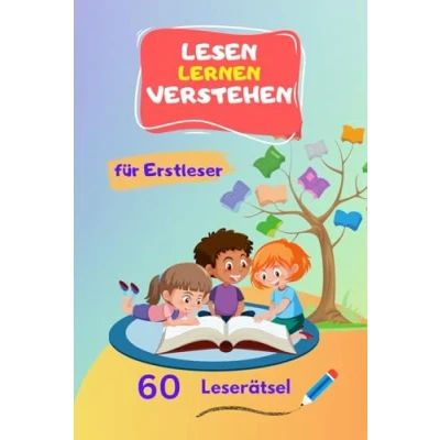 Abbildung von Lesen Lernen Verstehen: Leserätsel zur Förderung des Leseverständnisses
