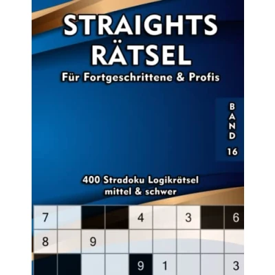 Abbildung von Straights Rätselbuch: 400 Spannende &amp; Knifflige Str8ts Logikrätsel in Mittel und Schwer