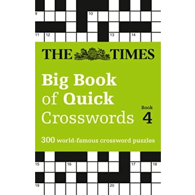 Abbildung von The Times Big Book of Quick Crosswords 4: 300 world famous crossword puzzles (The Crosswords)