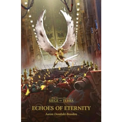 Abbildung von Echoes of Eternity (Volume 7) (The Horus Heresy: Siege Terra, Band