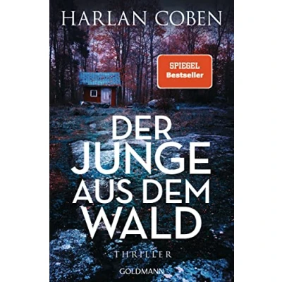 Abbildung von Der Junge aus dem Wald: Thriller (Wilde ermittelt, Band 1)
