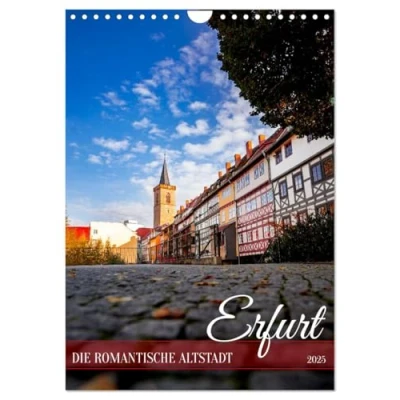 Abbildung von Erfurt Die romantische Altstadt (Wandkalender 2025 DIN A4 hoch), CALVENDO Monatskalender