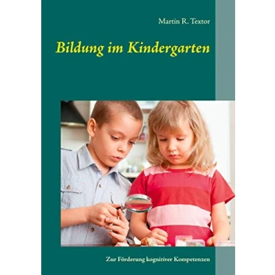 Abbildung von Bildung im Kindergarten: Zur Förderung kognitiver Kompetenzen