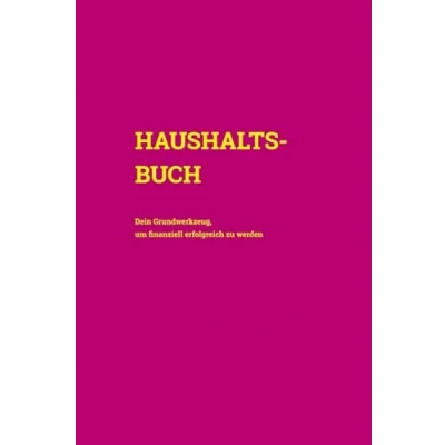 Abbildung von Haushaltsbuch: Dein Grundwerkzeug, um finanziell erfolgreich zu werden (Cover Pink)