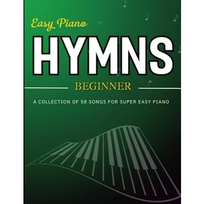 Abbildung von Easy Piano Hymns Beginner: A Collection of 58 Songs For Super