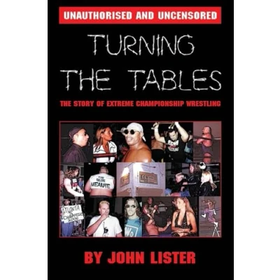Abbildung von Turning The Tables: Story of Extreme Championship Wrestling