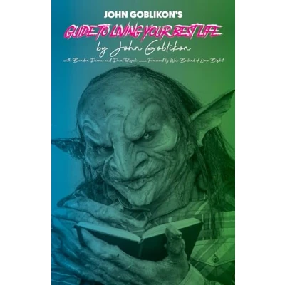 Abbildung von John Goblikon&#039;s Guide to Living Your Best Life
