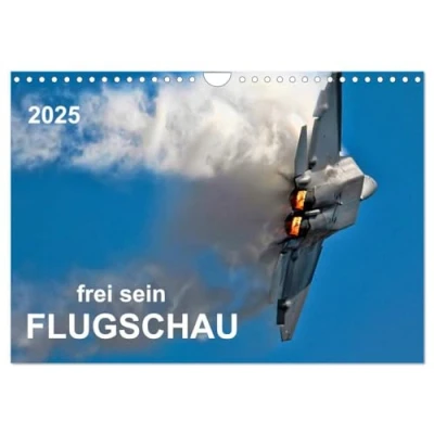 Abbildung von Flugschau frei sein (Wandkalender 2025 DIN A4 quer), CALVENDO Monatskalender