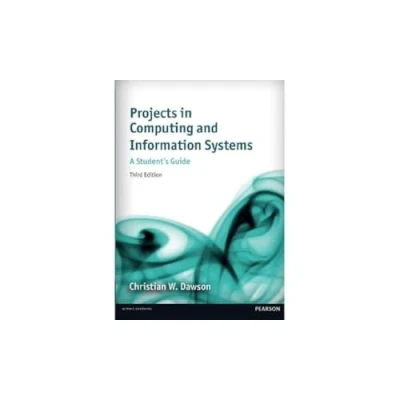 Abbildung von Projects in Computing and Information Systems: A Student&#039;s Guide: Guide (3rd Edition)