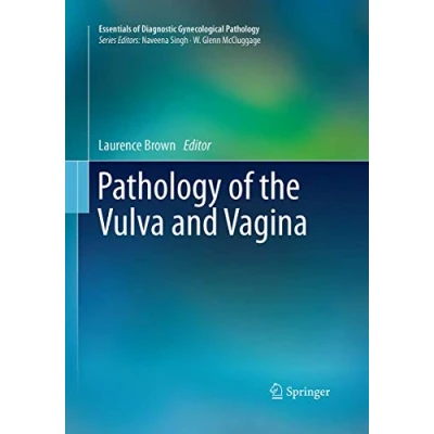 Abbildung von Pathology of the Vulva and Vagina (Essentials Diagnostic Gynecological Pathology)