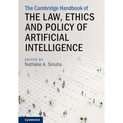 Abbildung von the Cambridge Handbook of Law, Ethics and Policy Artificial Intelligence (Cambridge Law Handbooks)