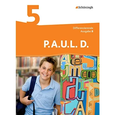 Abbildung von P.A.U.L. D. Persönliches Arbeits und Lesebuch Deutsch Differenzierende Ausgabe für Realschulen Gemeinschaftsschulen in Baden Württemberg: Schulbuch 5