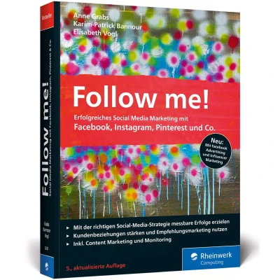 Abbildung von Follow me!: Erfolgreiches Social Media Marketing mit Facebook, Instagram und Co. der Bestseller in neuen 5. Auflage