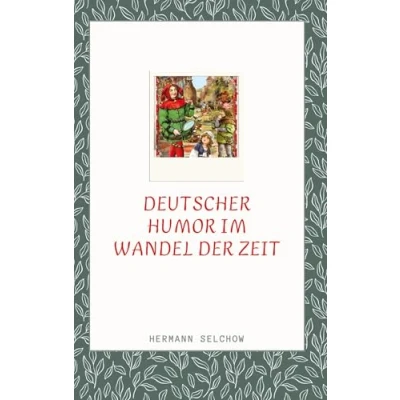 Abbildung von Deutscher Humor im Wandel der Zeit: Finden Sie das witzig?
