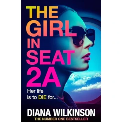 Abbildung von THE Girl in Seat 2A: NUMBER ONE BESTSELLER