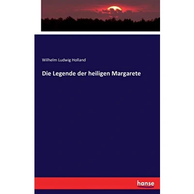 Abbildung von Die Legende der Heiligen Margarete