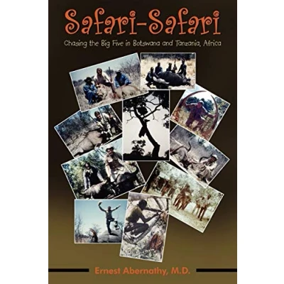 Abbildung von Safari Safari: Chasing the Big Five in Botswana and Tanzania, Africa