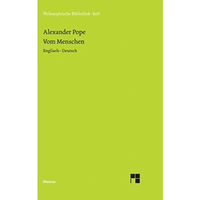 Abbildung von Vom Menschen: Essay on Man. Zweisprachige Ausgabe: Man (Englisch Deutsch) (Philosophische Bibliothek)