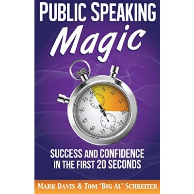Abbildung von Public Speaking Magic: Success and Confidence in the First 20 Seconds