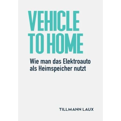 Abbildung von Vehicle to Home: Wie man das Auto als Heimspeicher nutzt