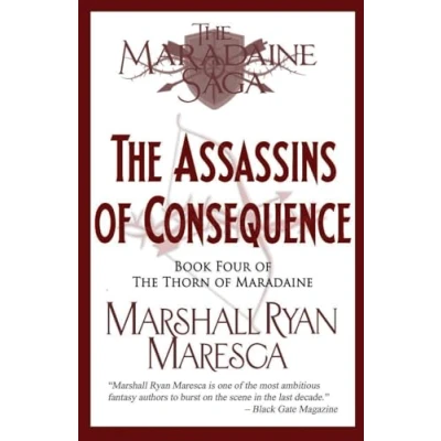 Abbildung von The Assassins of Consequence (Maradaine Saga: Thorn Maradaine, Band 4)