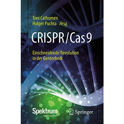 Abbildung von CRISPR/Cas9 Einschneidende Revolution in der Gentechnik: Mit E Book