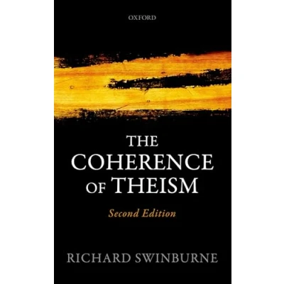 Abbildung von The Coherence of Theism: Second Edition (Clarendon Library Logic and Philosophy)