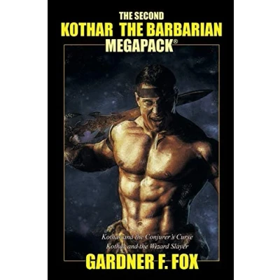 Abbildung von the Second Kothar Barbarian MEGAPACK®: 2 Sword and Sorcery Novels