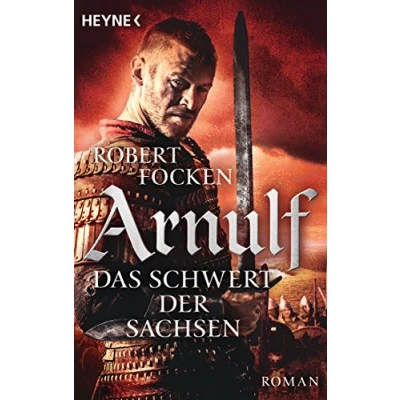 Abbildung von Arnulf Das Schwert der Sachsen: Die Saga, Band 2
