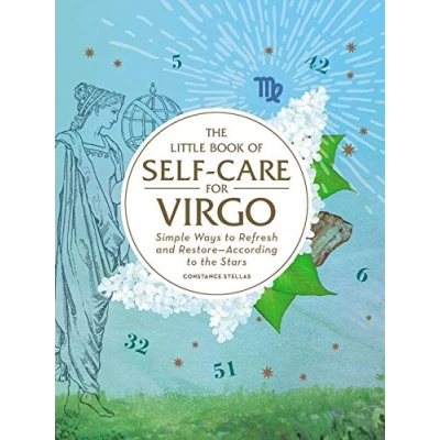 Abbildung von the Little Book of Self Care for Virgo: Simple Ways to Refresh and Restore―According Stars (Astrology Care)