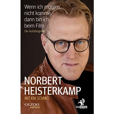 Abbildung von Wenn ich morgen nicht komme, dann bin beim Film: Die Autobiografie