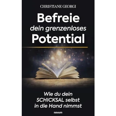Abbildung von Befreie dein grenzenloses Potential: Wie du Schicksal selbst in die Hand nimmst
