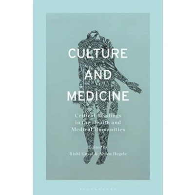 Abbildung von Culture and Medicine: Critical Readings in the Health Medical Humanities
