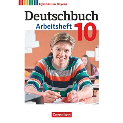 Abbildung von Deutschbuch Gymnasium Bayern Neubearbeitung 10. Jahrgangsstufe: Arbeitsheft mit Lösungen