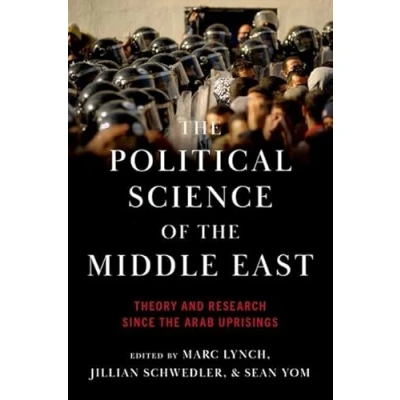 Abbildung von the Political Science of Middle East: Theory and Research Since Arab Uprisings