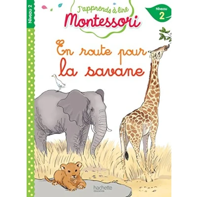 Abbildung von J&#039;apprends a lire Montessori: En route pour la savane (niveau 2)